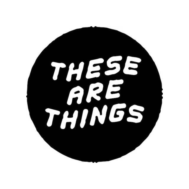 These Are Things