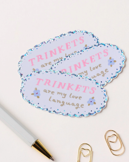 Trinkets Are My Love Language Sticker