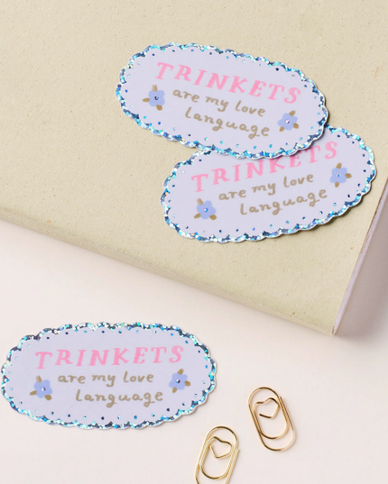 Trinkets Are My Love Language Sticker